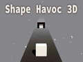 Mchezo Shape Havoc 3D