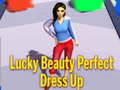 Mchezo Lucky Beauty Perfect Dress up
