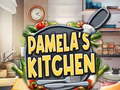 Mchezo Pamela's Kitchen