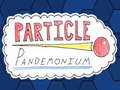 Mchezo Particle Pandemonium