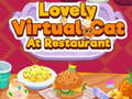 Mchezo Lovely Virtual Cat At Restaurant