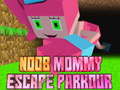 Mchezo Noob Mommy Escape Parkour
