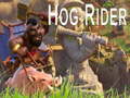 Mchezo Hog Rider