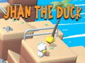 Mchezo Jhan the Duck