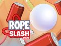 Mchezo Rope Slash Online