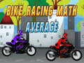 Mchezo Bike Racing Math Average