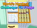 Mchezo Worlds Hardest Challenge Fill Fridge