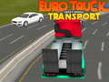 Mchezo Euro truck heavy venicle transport