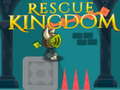 Mchezo Rescue Kingdom 