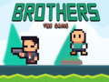 Mchezo Brothers the Game