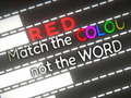 Mchezo Match the Colour not the Word