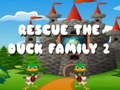 Mchezo Rescue The Duck Family 2