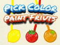 Mchezo Pick Color Paint Fruits