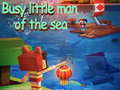Mchezo Busy Little man of the sean