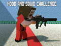 Mchezo Noobs and Squid Challenge