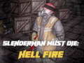 Mchezo Slenderman Must Die: Hell Fire