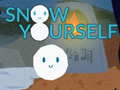 Mchezo Snow Yourself