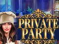 Mchezo Private Party