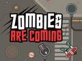 Mchezo Zombies Are Coming