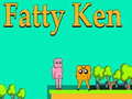 Mchezo Fatty Ken