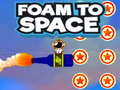 Mchezo Foam to Space