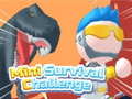 Mchezo Mini Survival Challenge