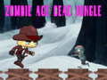 Mchezo Zombie Age Dead Jungle