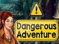 Mchezo Dangerous Adventure