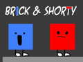 Mchezo Brick & Shorty