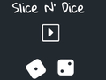 Mchezo Slice N' Dice