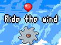 Mchezo Ride the Wind