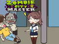 Mchezo Zombie City Master