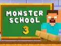 Mchezo Monster School 3