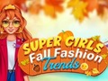 Mchezo Super Girls Fall Fashion Trends