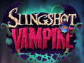 Mchezo Slingshot Vampire