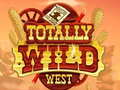 Mchezo Totally Wild West