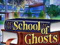 Mchezo School of Ghosts