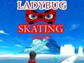 Mchezo Ladybug Skating Sky Up 