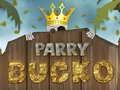 Mchezo Parry Bucko