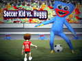 Mchezo Soccer Kid vs Huggy