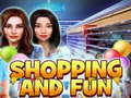 Mchezo Shopping and Fun