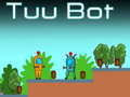 Mchezo Tuu Bot