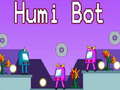 Mchezo Humi Bot