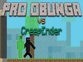 Mchezo Pro Obunga vs CreepEnder