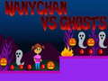 Mchezo Nanychan vs Ghosts