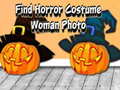 Mchezo Find Horror Costume Woman Photo