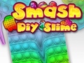 Mchezo Smash Diy Slime