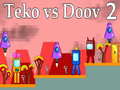 Mchezo Teko vs Doov 2