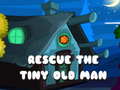 Mchezo Rescue The Tiny Old Man