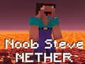 Mchezo Noob Steve Nether